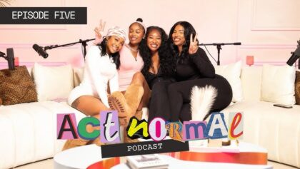ACT NORMAL PODCAST S2 E5 – WE ARE SOOOOO BACK!